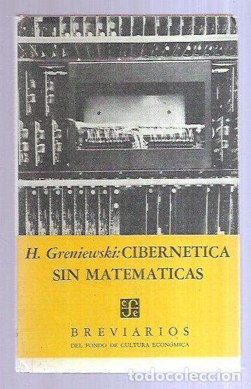 Libros: CIBERNETICA SIN MATEMATICAS - H. GRENIEWSKI - Foto 4