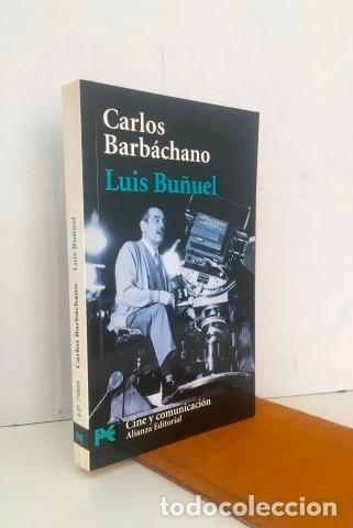 Libros: Luis Bu&ntilde;uel - Barb&aacute;chano, Carlos (1947-) - Foto 1