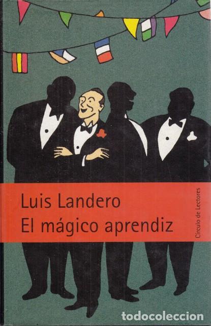 Libros: EL M&Aacute;GICO APRENDIZ - Landero, Luis - Foto 1