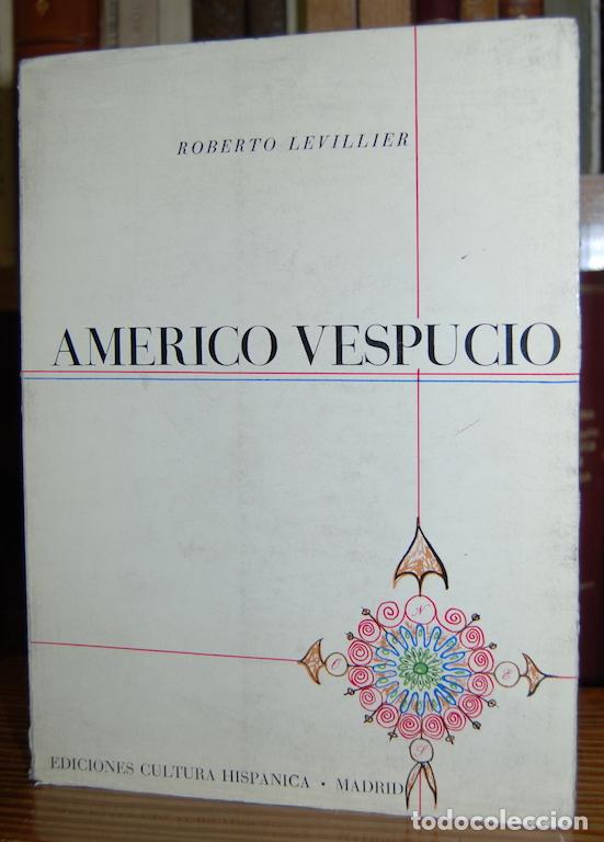 Libros: AMERICO VESPUCIO - LEVILLIER, Roberto - Foto 1