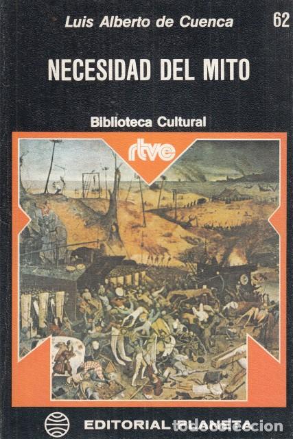 Libros: NECESIDAD DEL MITO - DE CUENCA, LU&Iacute;S ALBERTO - Foto 1