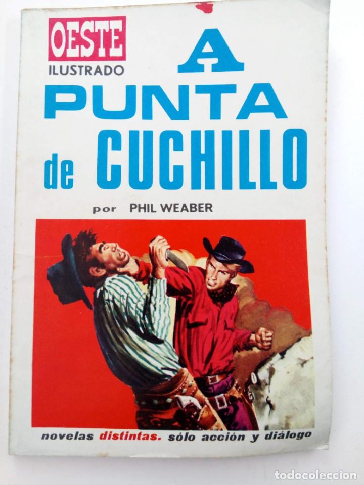 Libros: A PUNTA DE CUCHILLO - PHIL WEABER - OESTE ILUSTRADO N&ordm; 5 - EDICIONES TORAY - Foto 1