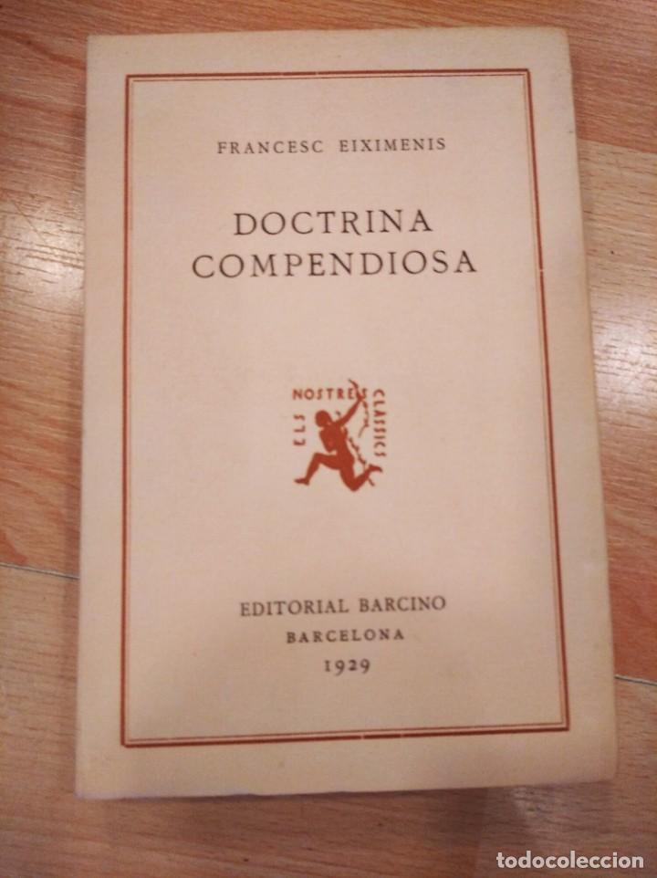 Libros: Doctrina compendiosa. Els nostres cl&agrave;ssics. Francesc Eiximenis - Foto 1