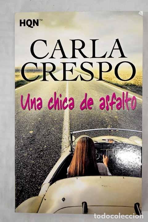 Libros: Una chica de asfalto.- Crespo, Carla - Foto 1