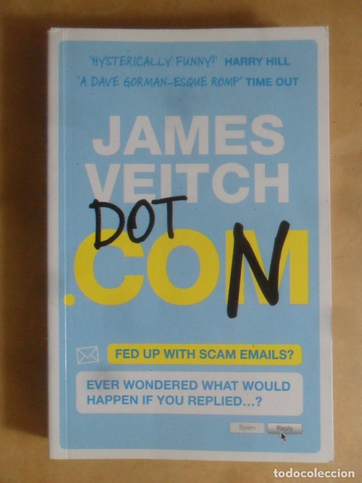 Libros: DOT N COM - JAMES VEITCH - 2015 * EN INGLES - Foto 1