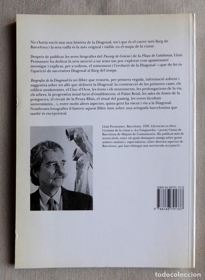 Libros: BIOGRAFIA DE LA DIAGONAL - LLU&Iacute;S PERMANYER - Foto 4