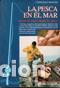 Libri di seconda mano: LA PESCA EN EL MAR desde la costa, desde la playa - Francesco Milanesi