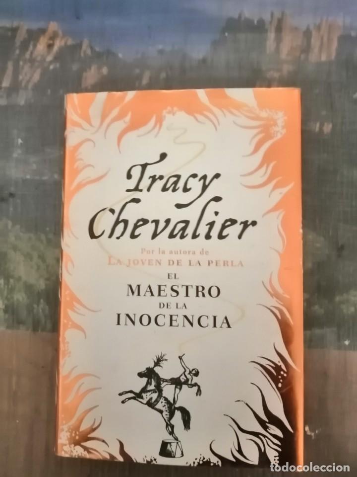 Libros: EL MAESTRO DE LA INOCENCIA - Tracy Chevalier - Foto 1