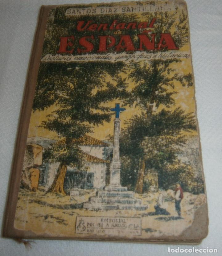 Libros: Ventanal Espa&ntilde;a Santos Diaz Santillana a&ntilde;o 1950 - Foto 2