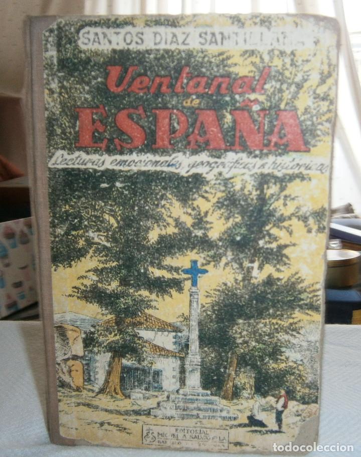 Libros: Ventanal Espa&ntilde;a Santos Diaz Santillana a&ntilde;o 1950 - Foto 1