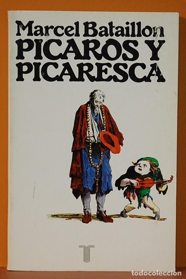 Libros: P&iacute;caros y picaresca. La p&iacute;cara Justina. Marcel Bataillon. Taurus ediciones. 1982 - Foto 1