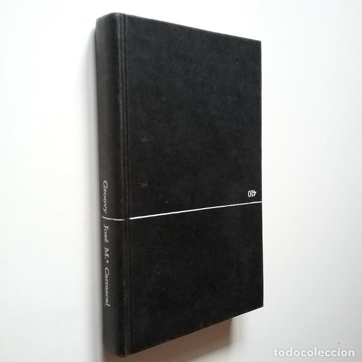 Libros: Jos&eacute; Mar&iacute;a Carrascal - Groovy (Primera edici&oacute;n) - Foto 1