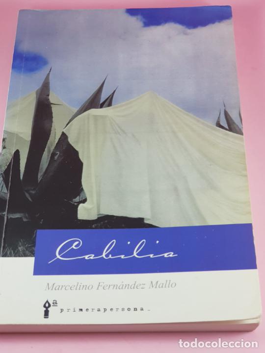 Libri di seconda mano: LIBRO-CABILIA-MARCELINO FERN&Aacute;NDEZ MAYO-PRIMERA PERSONA-1&ordf;EDICI&Oacute;N-2005-