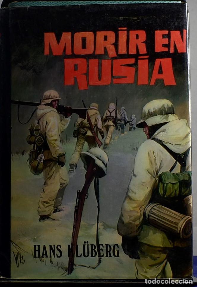 Libros: Morir en Rusia - Hans Kl&uuml;berg - Foto 1