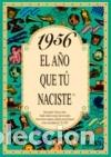 Libros: 1956 EL A&Ntilde;O QUE T&Uacute; NACISTE - Rosa Collado Bascompte - Foto 1