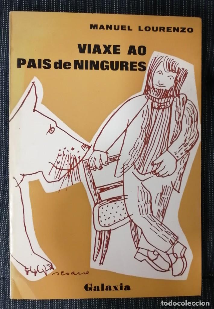 Libros: VIAXE AO PAIS DE NINGURES - LOURENZO, Manuel - Foto 1