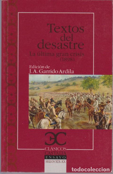 B&uuml;cher: TEXTOS DEL DESASTRE. LA ULTIMA GRAN CRISIS. 1898
