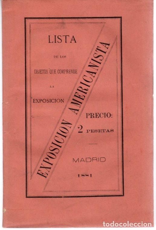 Libros: Lista de los objetos que comprende la exposici&oacute;n americanista - NO CONSTA AUTOR - Foto 1