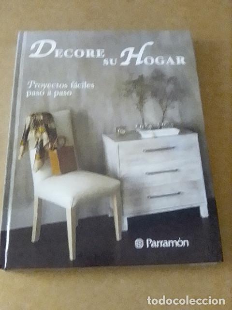 Libros: DECORE SU HOGAR, PROYECTOS F&Aacute;CILES PASO A PASO - Foto 1
