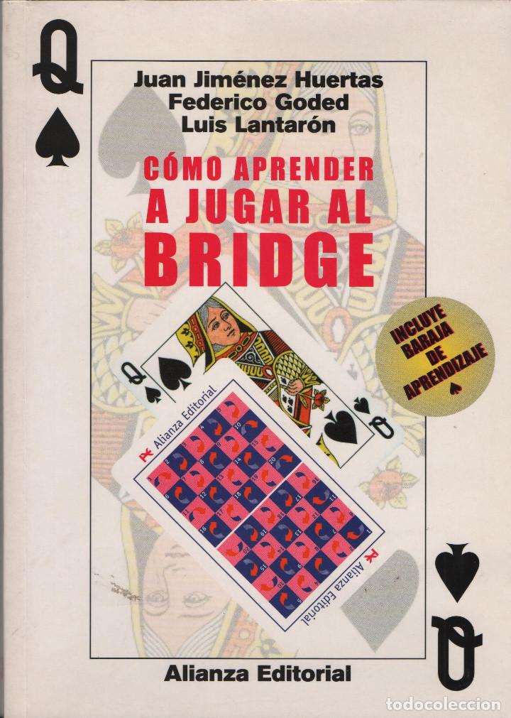 Libros: C&oacute;mo aprender a jugar al bridge. VVAA. Alianza Editorial. 1999. - Foto 1