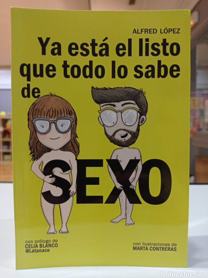 Ya Está El Listo Que Todo Lo Sabe De Sexo Alfr Comprar Libros Sin Clasificar En Todocoleccion 2880