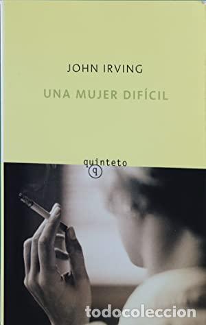 Libros: UNA MUJER DIF&Iacute;CIL - Irving,John - Foto 1