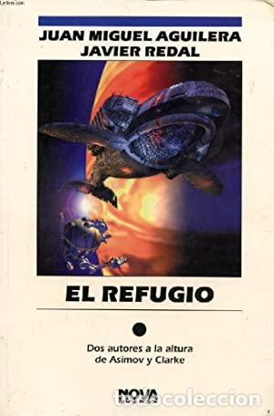 Libros: EL REFUGIO - Aguilera,Juan Miguel/Redal,Javier - Foto 1