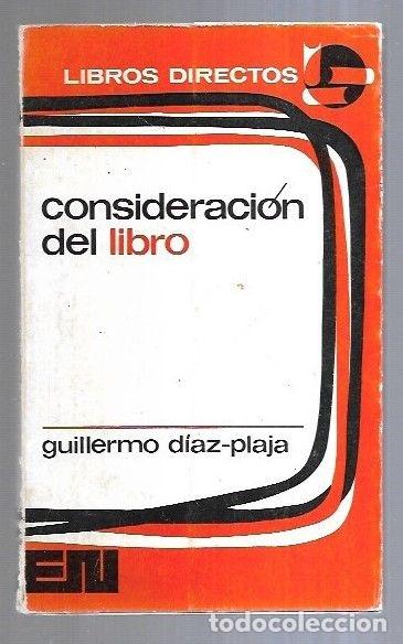 Libros: CONSIDERACION DEL LIBRO - DIAZ-PLAJA, GUILLERMO - Foto 3