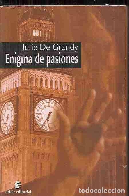 Libros: ENIGMA DE PASIONES - GRANDY, JULIE DE - Foto 3