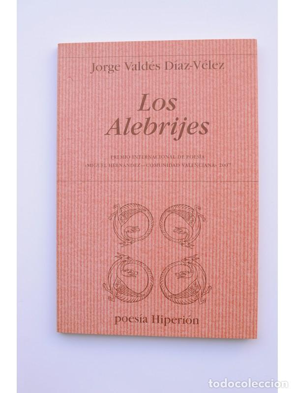 Libros: Los Alebrijes - VALD&Eacute;S D&Iacute;AZ-V&Eacute;LEZ, Jorge - Foto 1
