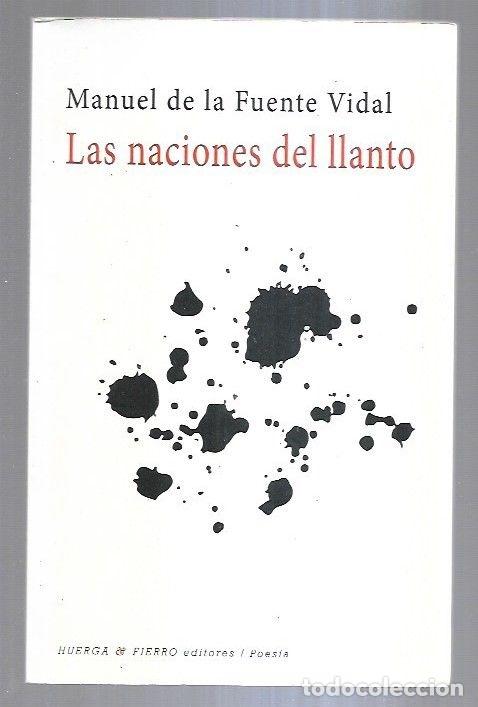 Libros: NACIONES DEL LLANTO - LAS - FUENTE VIDAL, MANUEL DE LA - Foto 1