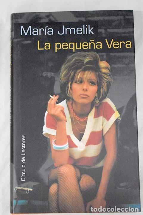 Libros: La peque&ntilde;a Vera.- Jmelik, Maria - Foto 1