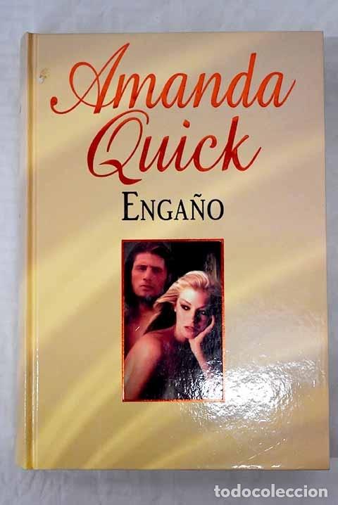 Libros: Enga&ntilde;o.- Quick, Amanda - Foto 1