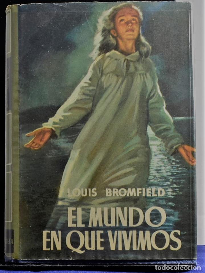 Libros: El mundo en que vivimos - Louis Bromfield - Foto 1