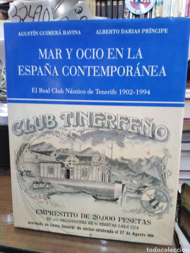 books: MAR Y OCIO EN LA ESPA&Ntilde;A CONTEMPORANEA. El Real Club N&aacute;utico de Tenerife 81902-1994) - GUIMERA REVI&Ntilde;A
