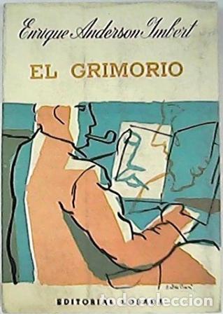 Libros: ANDERSON IMBERT, Enrique.- - El grimorio. Cuentos. - Foto 1