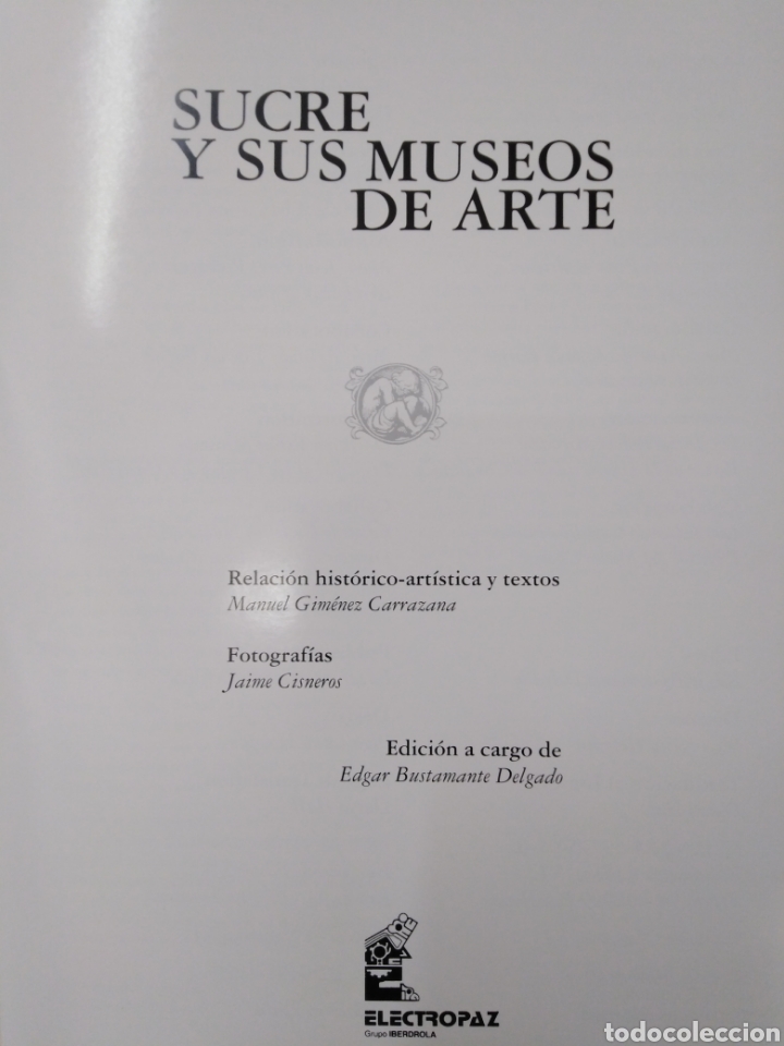 Libros: SUCRE Y SUS MUSEOS DE ARTE - GIMENEZ CARRAZANA,Manuel. - Foto 2