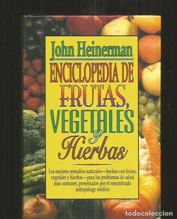 Libros: ENCICLOPEDIA DE FRUTAS, VEGETALES Y HIERBAS - HEINERMAN, JOHN - Foto 3