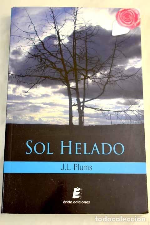 Libros: Sol helado.- Plums, J. L. - Foto 1