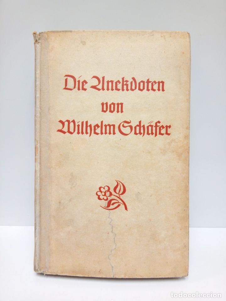 Libros: SCH&Auml;FER, Wilhelm - Die Unekdoten - Foto 1