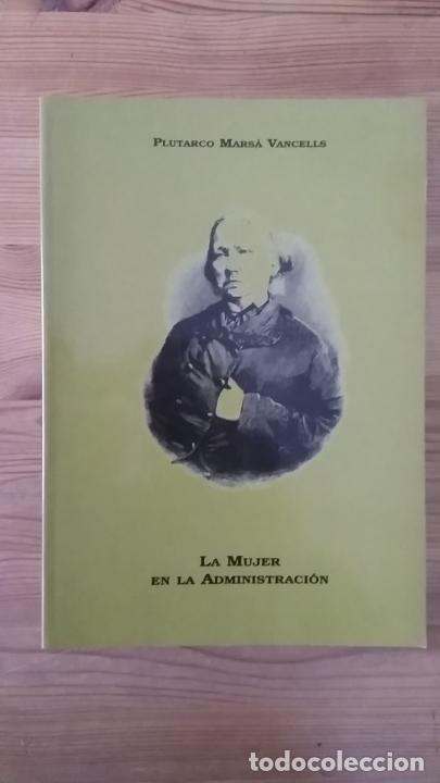 Libros: MARS&Aacute; VANCELLS, Plutarco - La mujer en la administraci&oacute;n - Foto 1