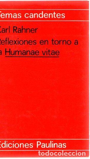 Libros: Reflexiones en torno a la Humanae Vitae - Rahner, Karl - Foto 1