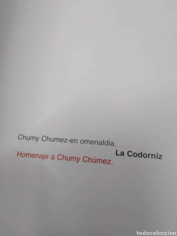 Libros: LA CODORNIZ. Homenaje a Chumy Ch&uacute;mez - CATALOGO. - Foto 2