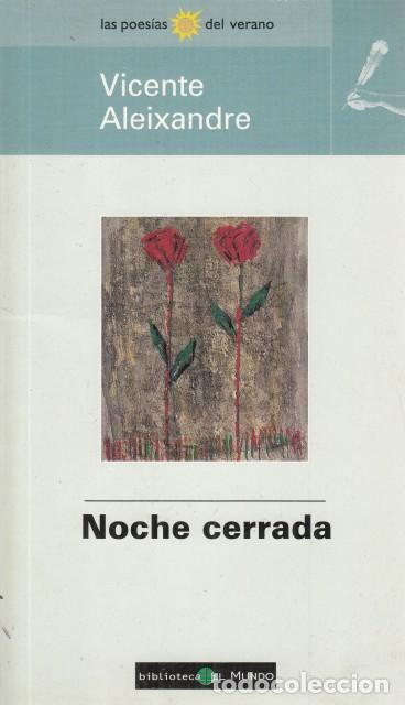 Libros: Noche cerrada - Aleixandre, Vicente - Foto 1