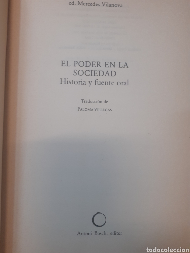 Libros: EL PODER EN LA SOCIEDAD. Historia y fuente oral - VILANOVA,Mercedes (ed). - Foto 3