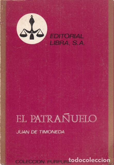 Libros: EL PATRA&Ntilde;UELO - TIMONEDA, JUAN - Foto 1