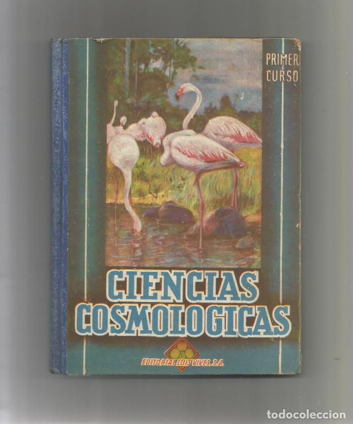 Libros: Ciencias cosmol&oacute;gicas. Primer curso. - Foto 1