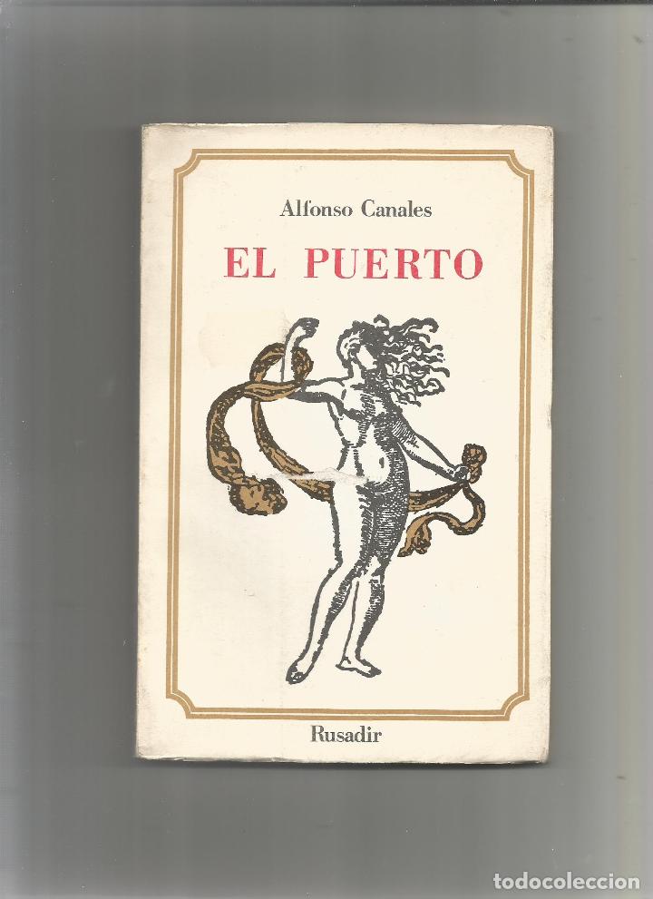 Libros: El puerto. - CANALES, Alfonso: - Foto 1