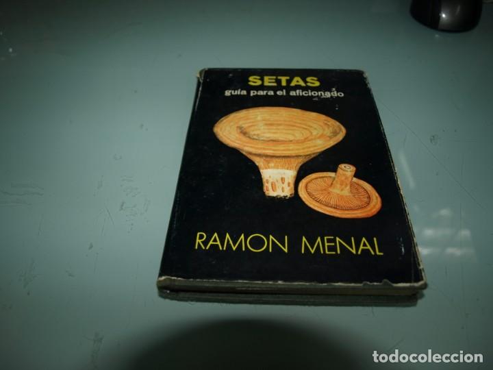 Libros: Ramon Menal, Las setas, guia para el aficionado - Foto 1
