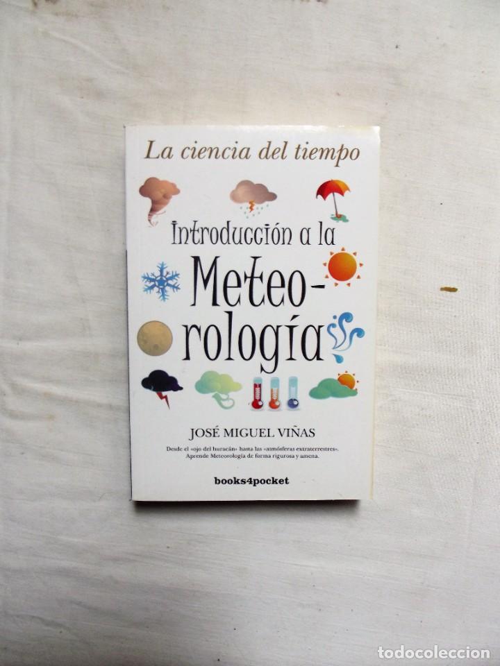 Libros: INTRODUCCION A LA METEOROLOGIA DE JOSE MIGUEL VI&Ntilde;AS - Foto 1
